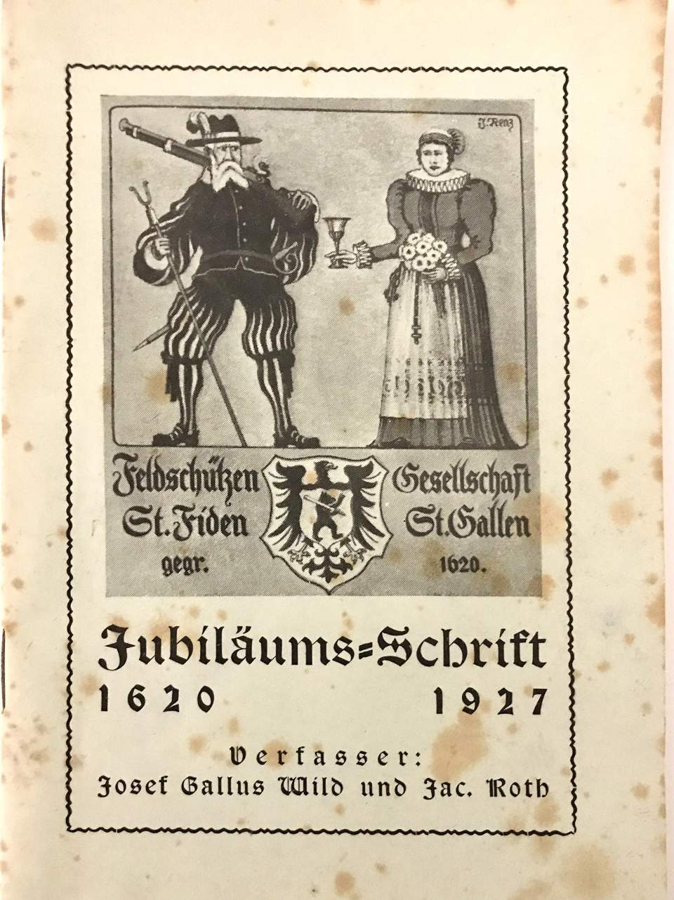 Heft, broschiert Jubiläumsschrift Felschützengesellschaft St. Fiden 1620 - 1927