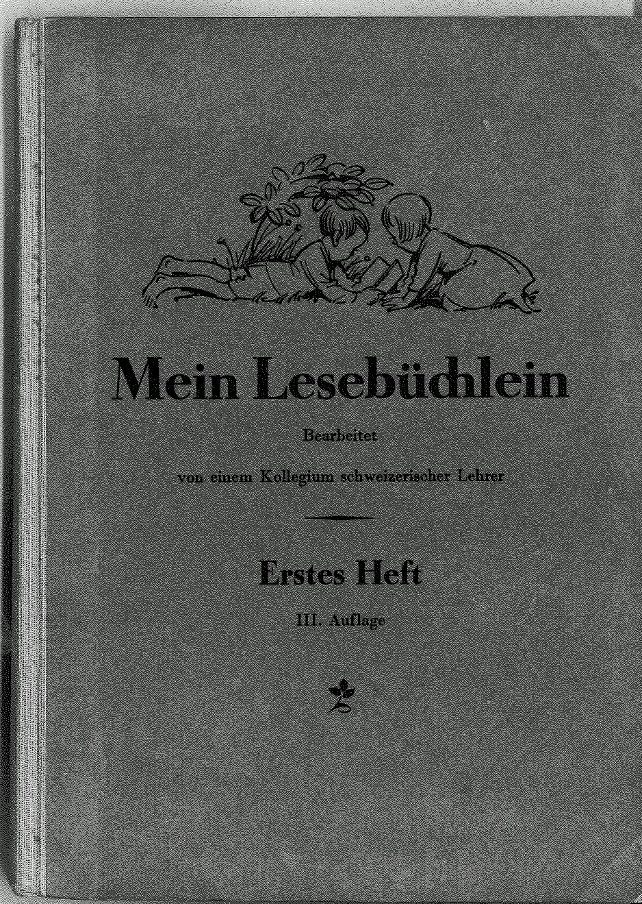 Lesebuch, Sprachlehrmittel, Lehrbuch für den Sprachunterricht, Mein Lesebüchlein