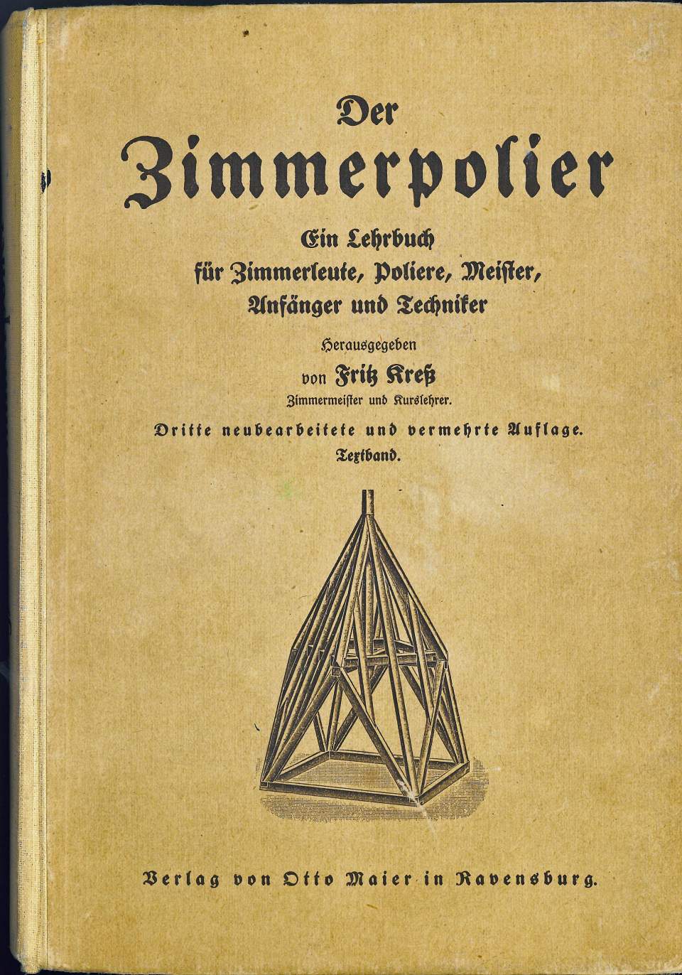 Lehrbuch der gewerbl. Zeichnungsschule Bühler, Der Zimmerpolier