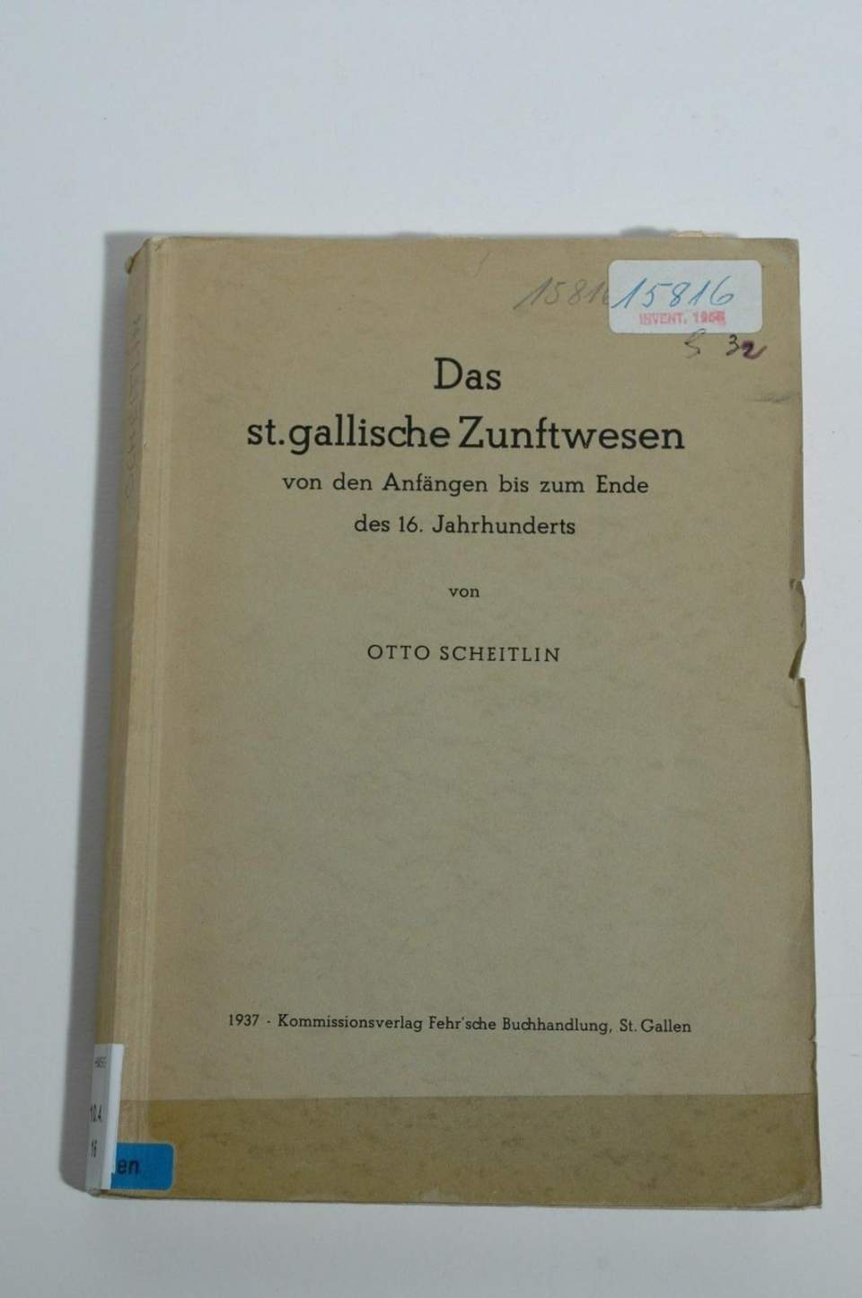 Otto Scheitlin, Das st gallische Zunftwesen, Buch